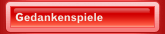 Gedankenspiele
